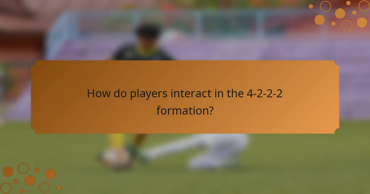 How do players interact in the 4-2-2-2 formation?
