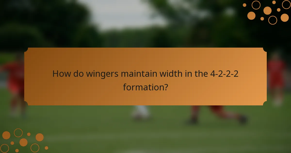 How do wingers maintain width in the 4-2-2-2 formation?