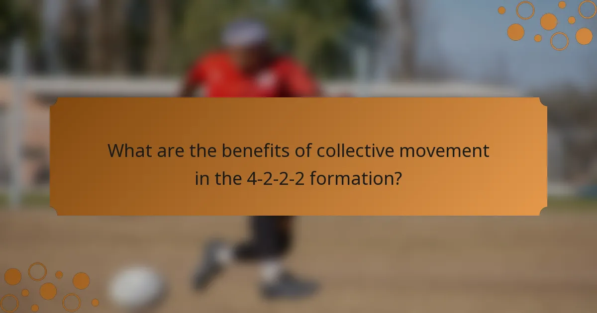 What are the benefits of collective movement in the 4-2-2-2 formation?