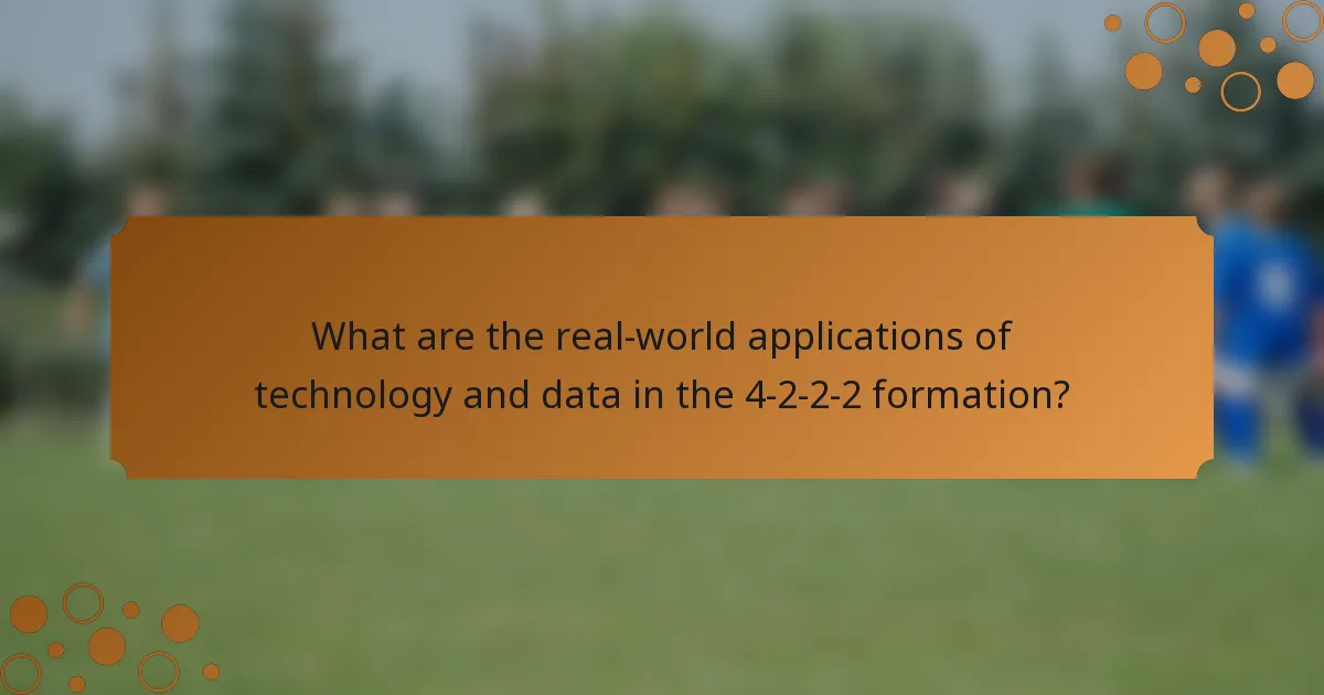 What are the real-world applications of technology and data in the 4-2-2-2 formation?